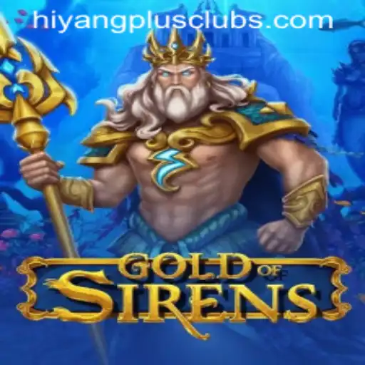 Discover the Thrilling World of GoldofSirens Amidst the HIYANGPLUS PH Buzz