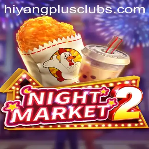 NightMarket2: An Immersive Adventure in the Heart of HIYANGPLUS PH