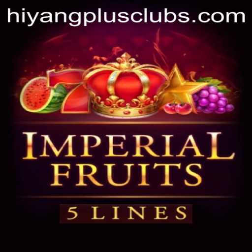 Experience the Excitement of ImperialFruits5 with HIYANGPLUS PH