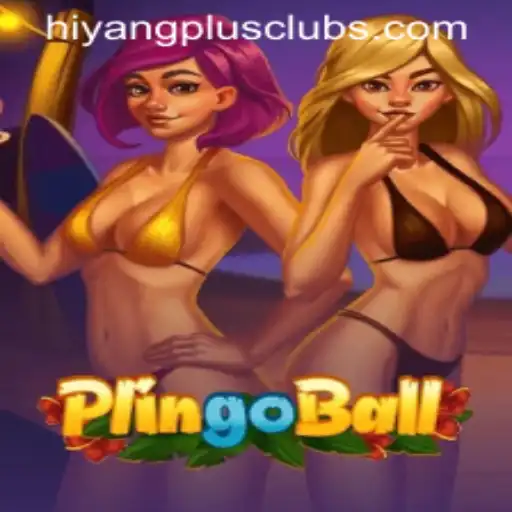Discover Plingoball: A Fresh Take on Interactive Gaming with HIYANGPLUS PH