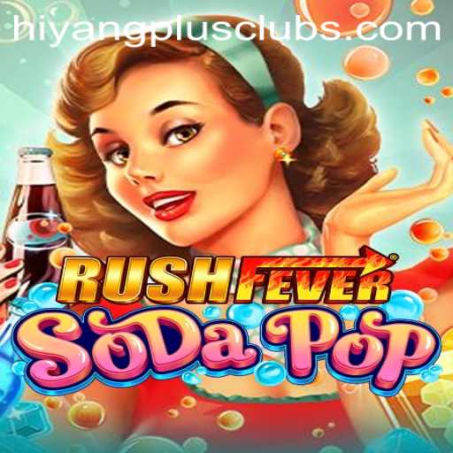 Experience the Thrill of RushFeverSodaPop: A Gamer's Paradise